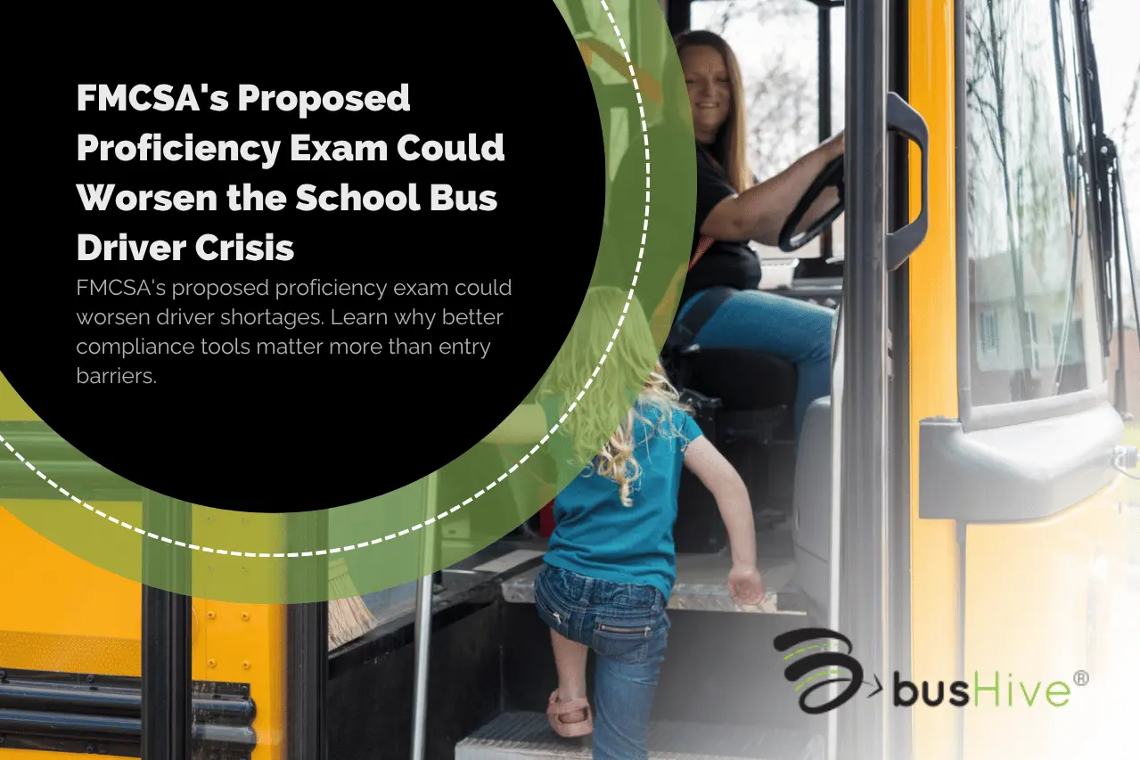 FMCSA's Proposed Proficiency Exam Could Worsen the School Bus Driver Crisis